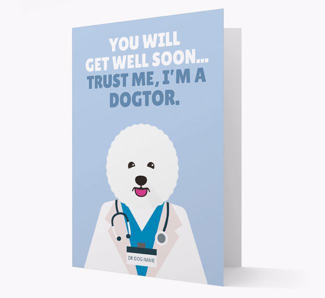 Personalised 'Trust me I'm a Dogtor' Get Well Soon Card